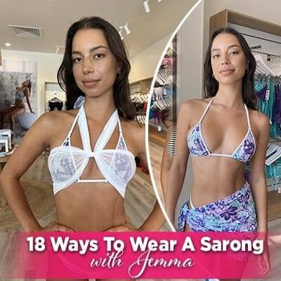 Sexy Jemma Shows You 18 Ways To Wear A Sarong | How To Tie & Style!